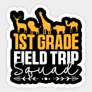 First Grade Field Trip Squad 1st Grade Zoo Crew Safari Sticker